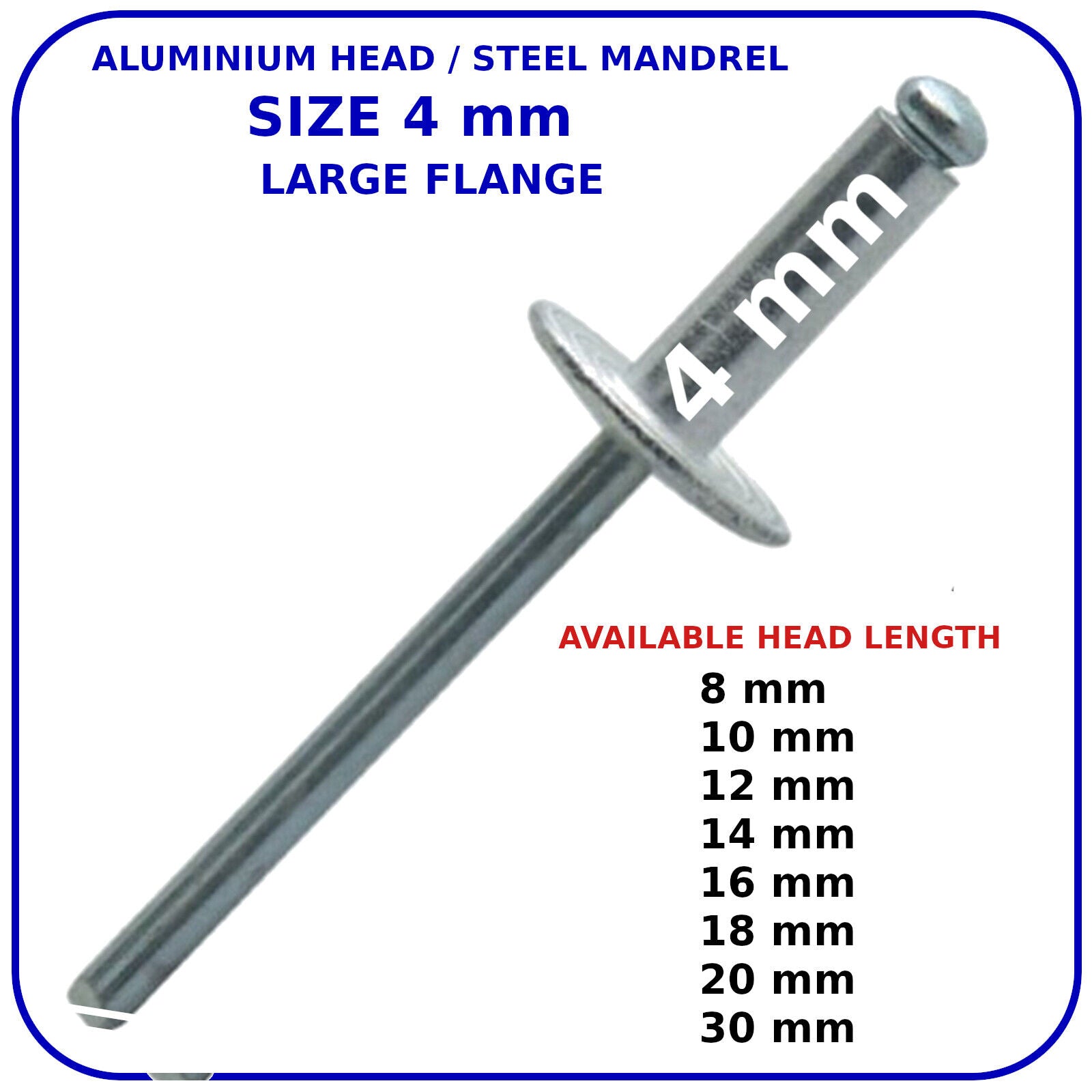 POP RIVETS 4mm LARGE FLANGE ALUMINIUM HEAD-STEEL MANDREL DOME BLIND